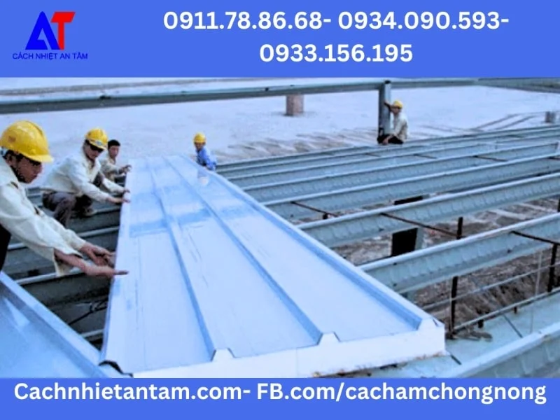 An Tâm chuyên thi công cách nhiệt tỉnh Vĩnh Long