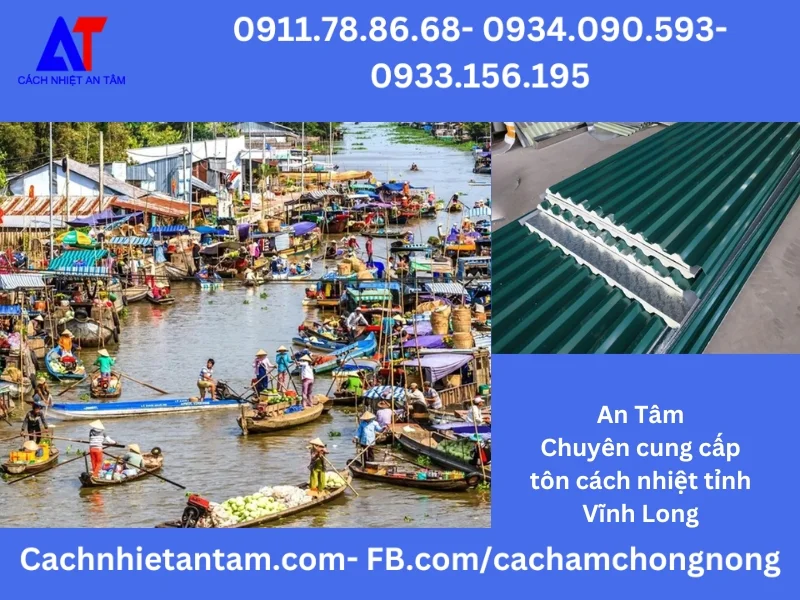 An Tâm chuyên cung cấp tôn cách nhiệt tỉnh Vĩnh Long