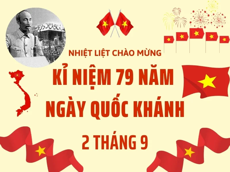 Kỉ niệm 79 năm ngày Quốc Khánh 2/9