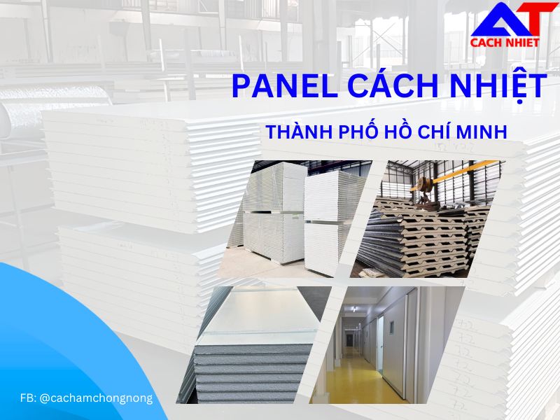 Tấm panel cách nhiệt thành phố Hồ Chí Minh