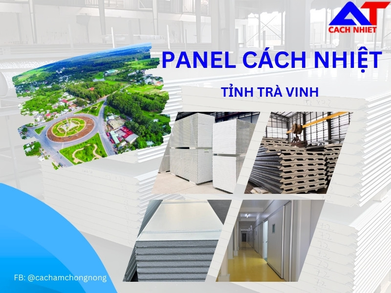 Cung cấp tấm panel cách nhiệt tỉnh Trà Vinh giá rẻ