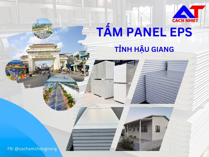 An Tâm Chuyên Cung Cấp Tấm Panel EPS Tỉnh Hậu Giang