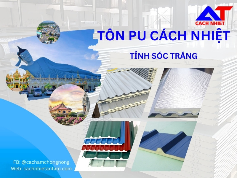 Tôn Pu Tỉnh Sóc Trăng Của Nhà Máy Sản Xuất Panel Cách Nhiệt An Tâm