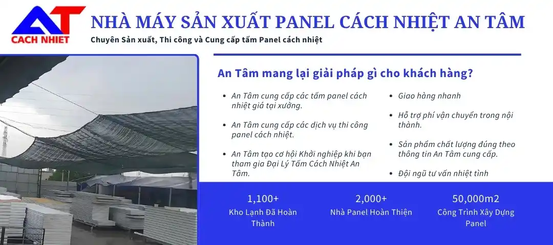Cách Nhiệt An Tâm- Chuyên sản xuất và cung cấp tôn cách nhiệt, panel cách nhiệt 17 Banner Nhà máy sx panel cách nhiệt An Tâm