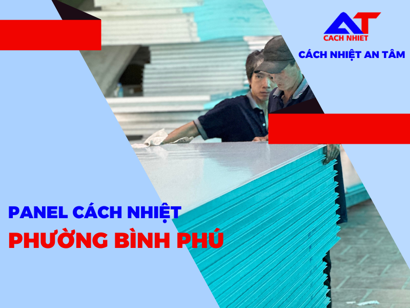 panel cách nhiệt phường Bình Phú