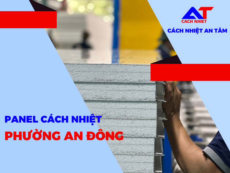 Panel cách nhiệt Phường An Đông