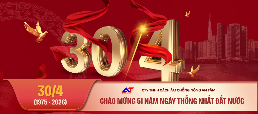 Banner 30-4-2026 Cách Nhiệt An Tâm
