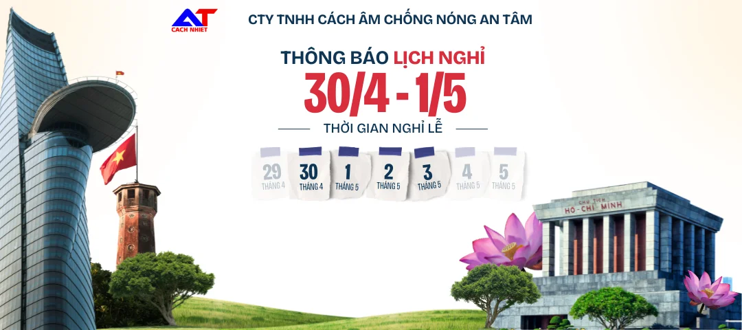 Lịch nghỉ lễ 30-4-1-5-2026 Cách Nhiệt An Tâm